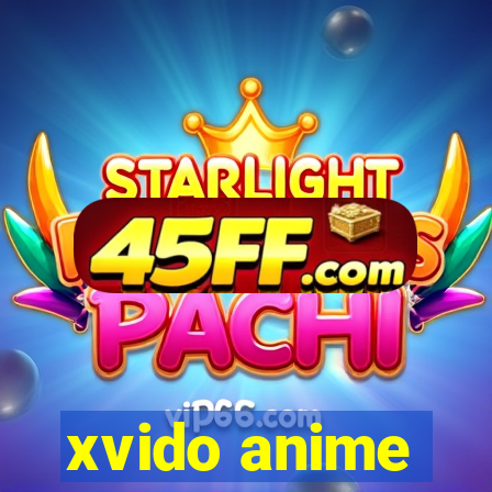 xvido anime